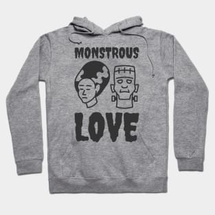 Monstrous Love Hoodie